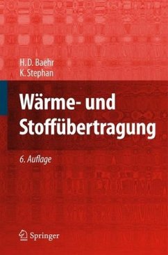 Wärme- und Stoffübertragung - Baehr, H.D. / Stephan, K. Wärme- und Stoffübertragung - Baehr, H.D. / Stephan, K.