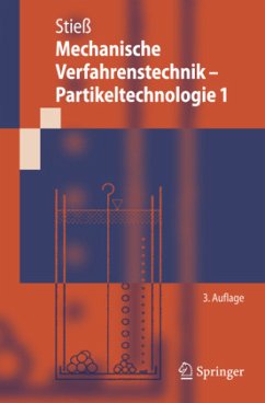 Mechanische Verfahrenstechnik - Partikeltechnologie 1 - Stieß, Matthias