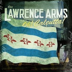 Oh! Calcutta! - Lawrence Arms,The