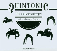 Till Eulenspiegel Und Noch Mehr - Quintonic