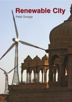 The Renewable City - Droege, Peter