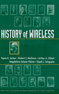 History of Wireless - Sarkar, T. K.;Mailloux, Robert;Oliner, Arthur A.