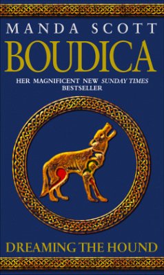 Cover Dreaming the Hound. Manda Scott