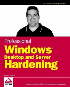 Professional Windows Desktop and Server Hardening - Grimes, Roger A.