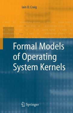 Formal Models of Operating System Kernels - Craig, Iain D.