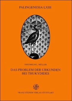 Das Problem der Urkunden bei Thukydides - Müller, Frank U.