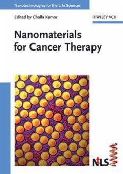 Nanomaterials for Cancer Therapy / Nanotechnologies for the Life Sciences 6 - Kumar, Challa S. S. R. (Hrsg.)