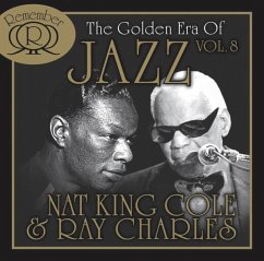 The Golden Era Of Jazz Vol.8 - Cole,Nat King & Charles,Ray