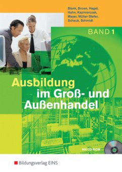Lehrbuch, m. CD-ROM / Ausbildung im Groß- und Außenhandel Bd.1