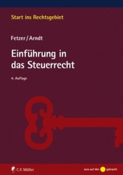 Einführung in das Steuerrecht - Arndt, Hans-Wolfgang;Fetzer, Thomas