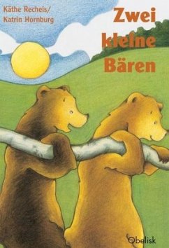 Zwei kleine Bären - Recheis, Käthe