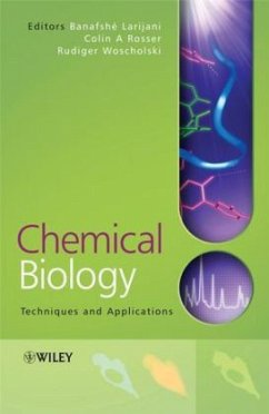 Chemical Biology - Larijani, Banafshe / Woscholski, Rudiger / Rosser, Colin (Hgg.)