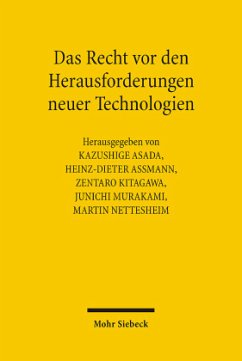 Das Recht vor den Herausforderungen neuer Technologien - Assmann, Heinz-Dieter / Asada, Kazushige / Kitagawa, Zentaro / Murakami, Junichi / Nettesheim, Martin (Hgg.)