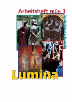 Arbeitsheft FRÜH / Lumina Tl.3 - Blank-Sangmeister, Ursula / Müller, Hubert / Schlüter, Helmut / Steinicke, Kurt