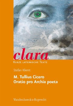 M. Tullius Cicero, Oratio pro Archia poeta - Cicero;Kliemt, Stefan