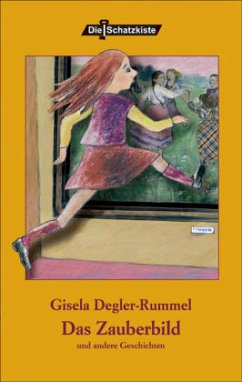 Das Zauberbild - Degler-Rummel, Gisela