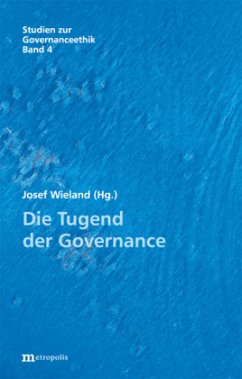Die Tugend der Governance - Wieland, Josef (Hrsg.)