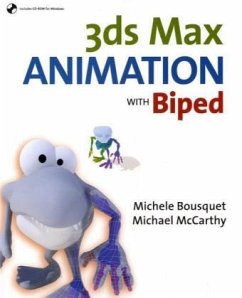 3ds Max Animation with Biped, w. CD-ROM - Bousquet, Michele;McCarthy, Michael