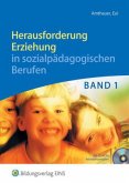 Herausforderung Erziehung in sozialpädagogischen Berufen, m. CD-ROM