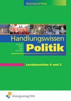 Lernbausteine 4 und 5 / Handlungswissen Politik, Ausgabe Rheinland-Pfalz