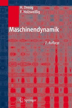 Maschinendynamik - Dresig, Hans und Franz Holzweißig