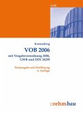 VOB/A 2006, VOB/B 2006, VOF 2006 mit Vergabeverordnung 2006, GWB und DIN 18299