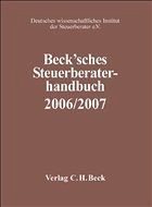 Beck'sches Steuerberater-Handbuch 2006/2007 - Pelka, Jürgen / Niemann, Walter (Hgg.)