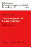 Verwaltungsrecht als Standortnachteil?