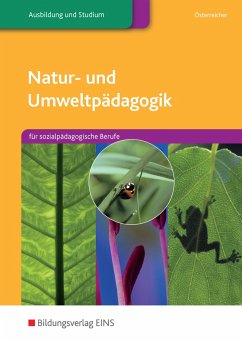 Natur- und Umweltpädagogik - Österreicher, Herbert