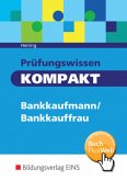 Prüfungswissen kompakt - Bankkaufmann/Bankkauffrau