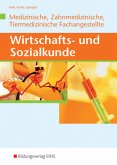 Wirtschafts- und Sozialkunde Medizinische, Zahnmedizinische und Tiermedizinische Fachangestellte