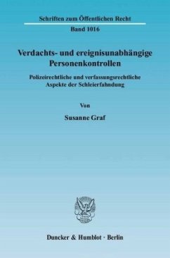 Verdachts- und ereignisunabhängige Personenkontrollen. - Graf, Susanne