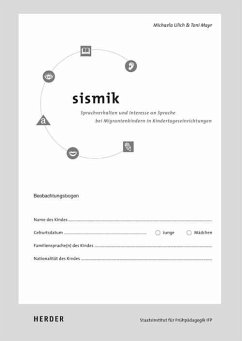 SISMIK - Sprachverhalten und Interesse an Sprache bei Migrantenkindern in Kindertageseinrichtungen - Ulich, Michaela;Mayr, Toni