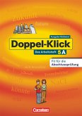 Doppel-Klick - Das Sprach- und Lesebuch - Südwest - Band 5: 9. Schuljahr / Doppel-Klick, Ausgabe Baden-Württemberg (Südwest) Bd.5