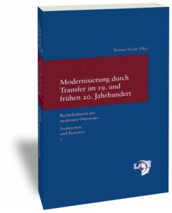 Modernisierung durch Transfer im 19. und frühen 20. Jahrhundert - Giaro, Tomasz (Hrsg.)