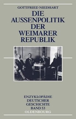 Die Außenpolitik der Weimarer Republik - Niedhart, Gottfried
