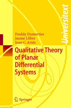 Qualitative Theory of Planar Differential Systems - Dumortier, Freddy;Llibre, Jaume;Artés, Joan C.