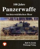 100 Jahre Panzerwaffe im österreichischen Heer