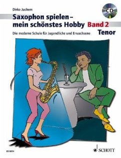 Cover Saxophon spielen - mein schönstes Hobby, Tenor-Saxophon, m. Audio-CD