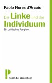 Die Linke und das Individuum