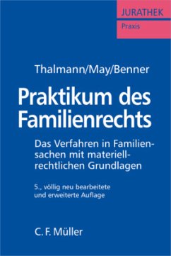 Praktikum des Familienrechts - Thalmann, Wolfgang (Begr.)