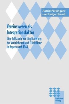 Vereinswesen als Integrationsfaktor - Pellengahr, Astrid;Gerndt, Helge