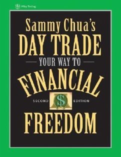 Sammy Chua's Day Trade Your Way to Financial Freedom - Chua, Sammy