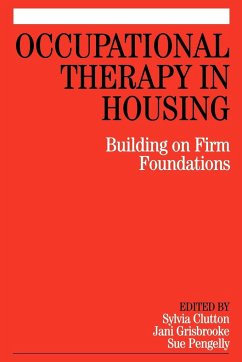 Occupational Therapy in Housing - Clutton, Sylvia;Grisbrook, Jani;Pengelly, Sue
