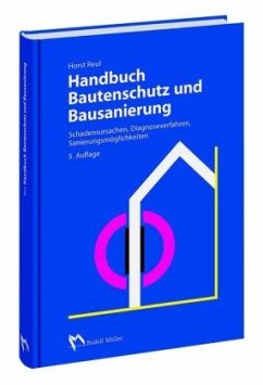 Handbuch Bautenschutz und Bausanierung - Reul, Horst