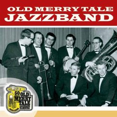 50 Jahre Old Merry Tale Jazz Band - Old Merry Tale Jazzband