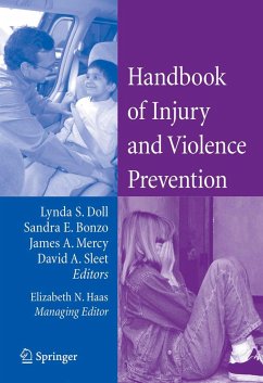 Handbook of Injury and Violence Prevention - Doll, Lynda / Bonzo, Sandra / Mercy, James / Sleet, David (eds.)