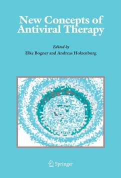 New Concepts of Antiviral Therapy - Bogner, Elke / Holzenburg, Andreas (eds.)