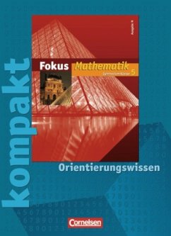 5. Schuljahr, Fokus kompakt - Orientierungswissen / Fokus Mathematik, Gymnasium, Ausgabe N - Esper, Norbert / Göttge, Silke / Höffken, Katrin / Höger, Christof / Krysmalski, Markus