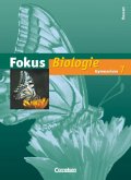 Fokus Biologie - Gymnasium Hessen - 7. Schuljahr / Fokus Biologie, Gymnasium Hessen Band 11